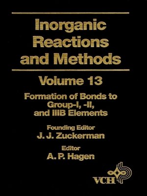 cover image of Inorganic Reactions and Methods, the Formation of Bonds to Group-I, -II, and -IIIB Elements